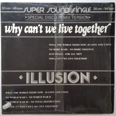 Illusion - Why Can't We Live Together • 12" Vinyl Maxi • EX - Labyrinth Music