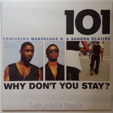 101 Feat. Marvelous D. & Sandra Olajide - Why Don't You Stay?