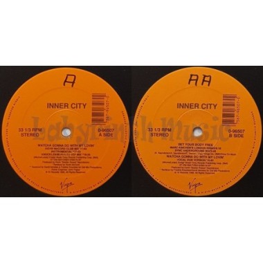 Inner City - Watcha Gonna Do With My Lovin' • 12" Vinyl Maxi - Labyrinth Music