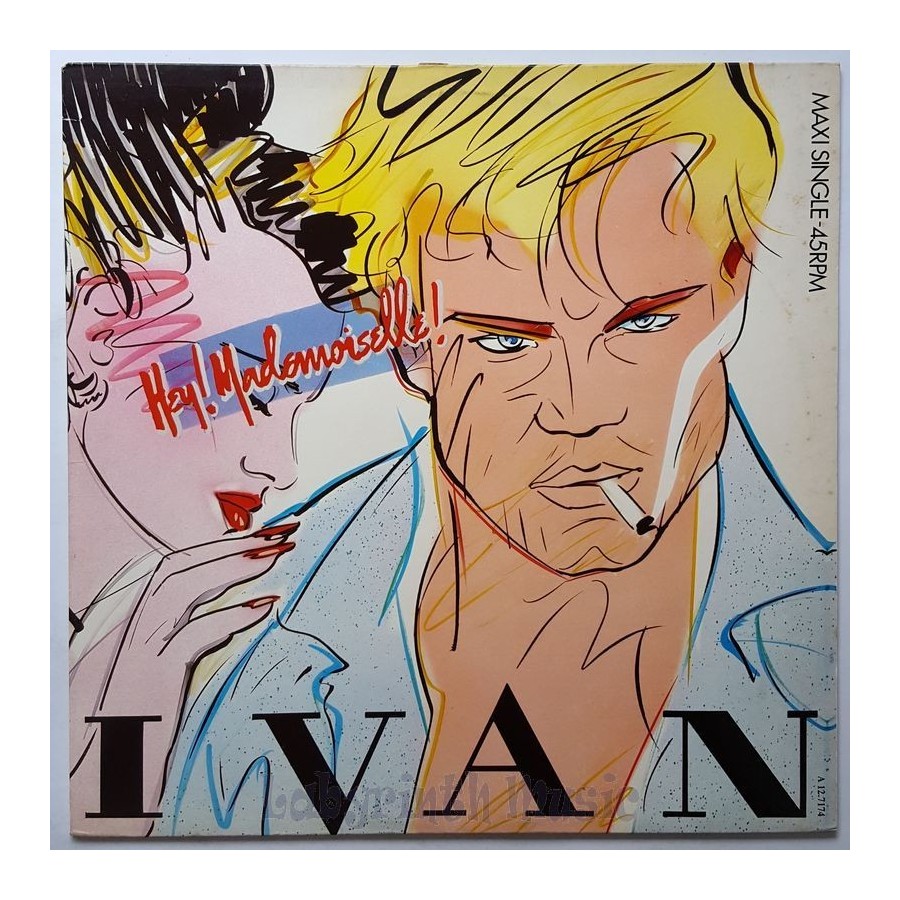 Ivan - Hey Mademoiselle • 12" Vinyl Maxi - Labyrinth Music