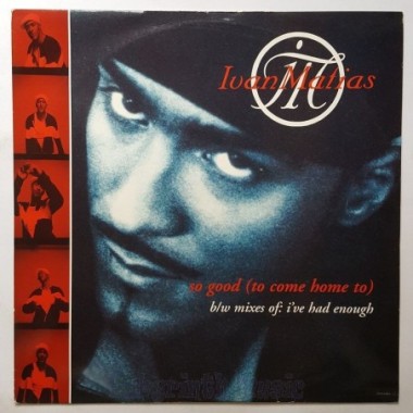 Ivan Matias - So Good (To Come Home To) • 12" Vinyl Maxi - Labyrinth Music