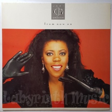 Jaki Graham - From Now On • 12" Vinyl Maxi • MINT - Labyrinth Music
