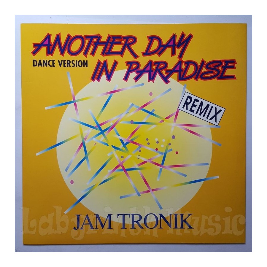 Jam Tronik - Another Day In Paradise • Remix • 12" Vinyl Maxi • MINT - Labyrinth Music