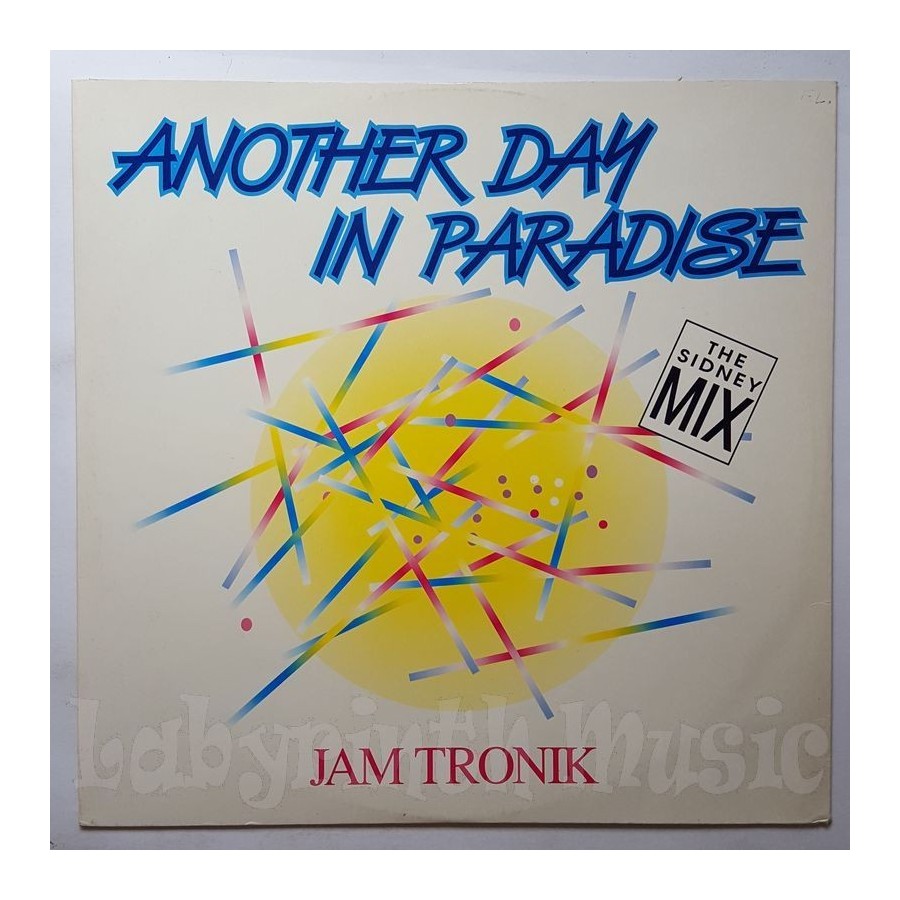 Jam Tronik - Another Day In Paradise • The Sidney Mix • 12" Vinyl Maxi • NM - Labyrinth Music