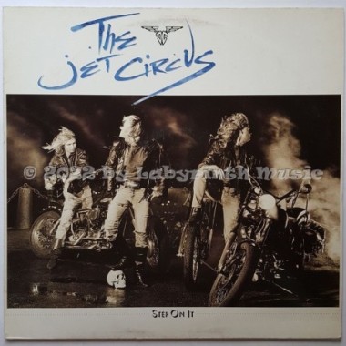The Jet Circus - Step On It • 12" Vinyl LP • EX - Labyrinth Music