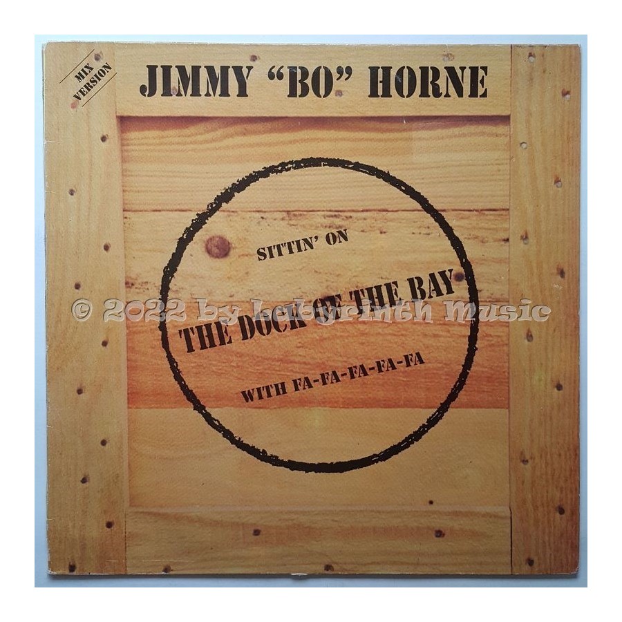 Jimmy 'Bo' Horne - (Sittin' On) The Dock Of The Bay With Fa-fa-fa-fa-fa • 12" Vinyl Maxi • EX - Labyrinth Music