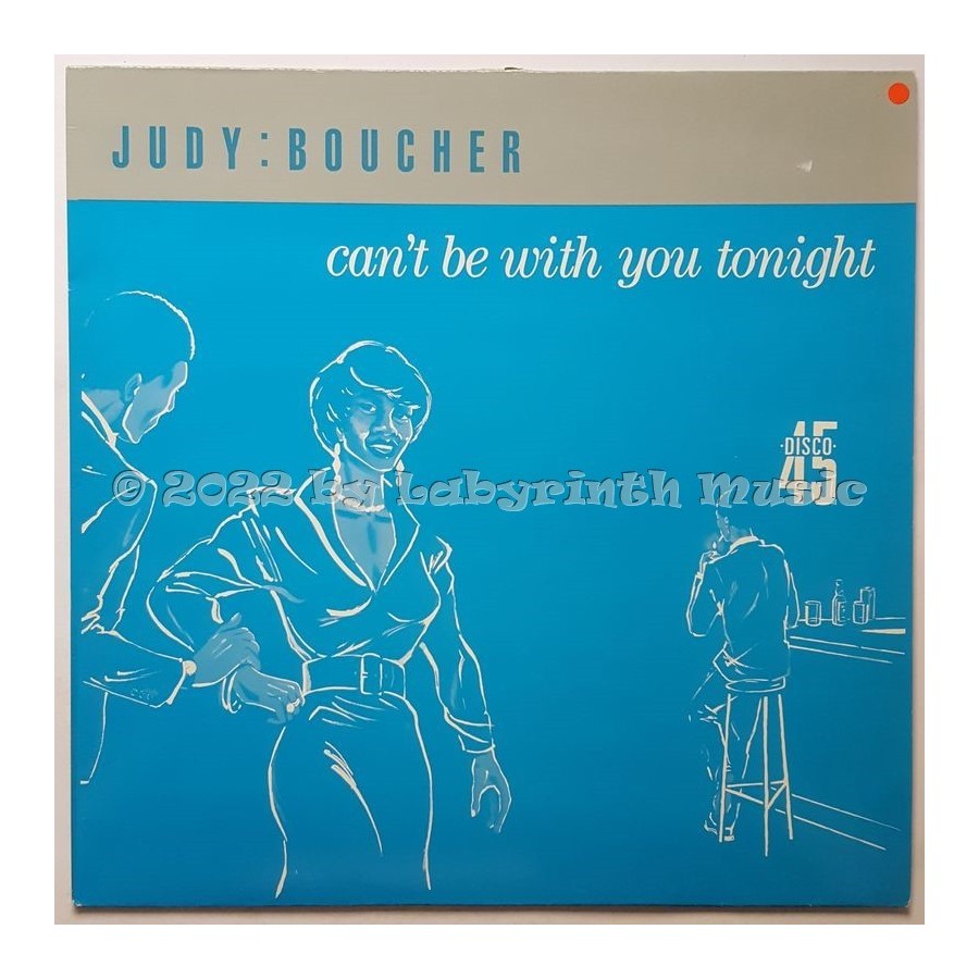 Judy Boucher - Can't Be With You Tonight • 12" Vinyl Maxi • MINT - Labyrinth Music