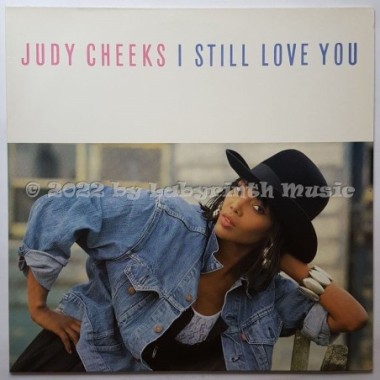 Judy Cheeks - I Still Love You • 12" Vinyl Maxi • MINT - Labyrinth Music
