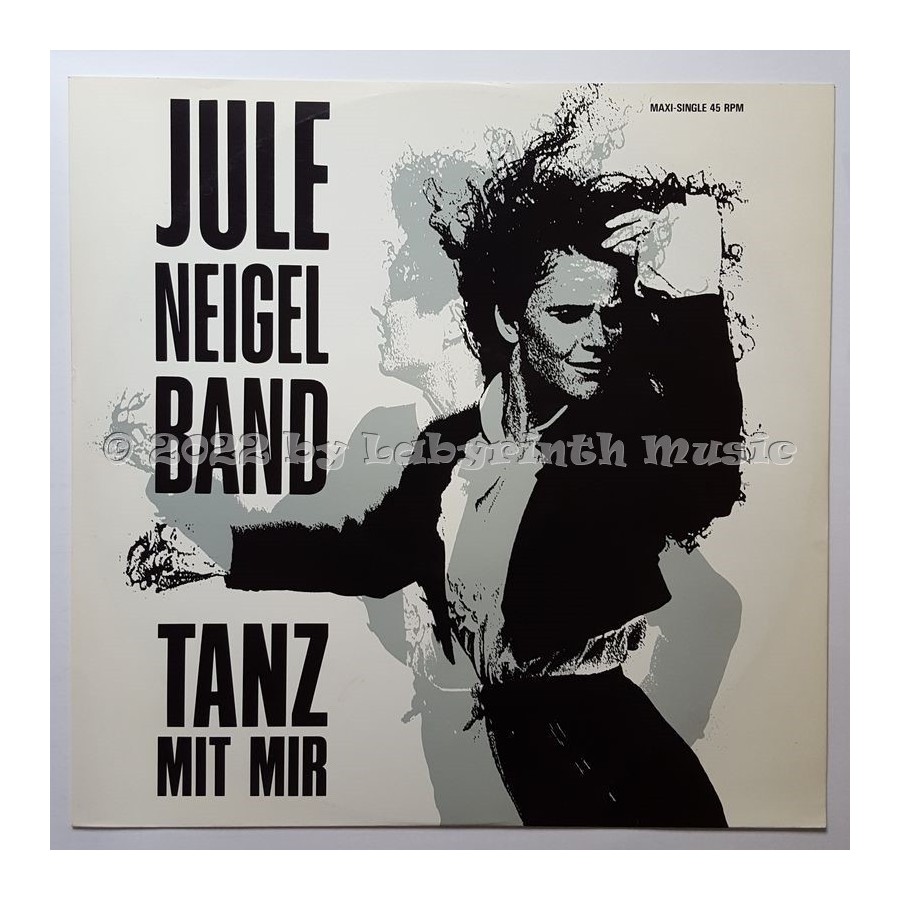 Jule Neigel Band - Tanz Mit Mir • 12" Vinyl Maxi • MINT - Labyrinth Music