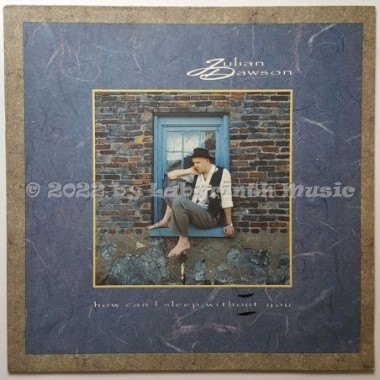 Julian Dawson - How Can I Sleep Without You • 12" Vinyl Maxi • MINT - Labyrinth Music