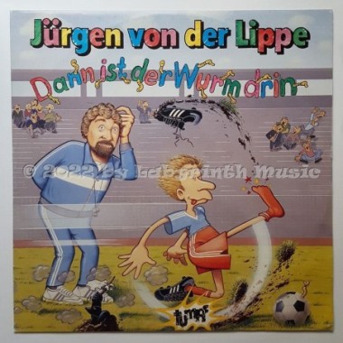 Jürgen Von Der Lippe - Dann Ist Der Wurm Drin • 12" Vinyl Maxi • MINT - Labyrinth Music