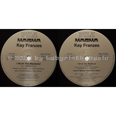 Kay Franzes - I Work The Weekend • 12" Vinyl Maxi • EX - Labyrinth Music