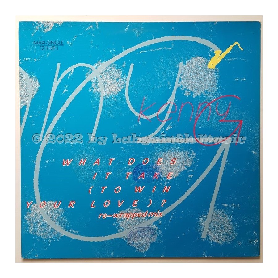 Kenny G - What Does It Take (To Win Your Love) • 12" Vinyl Maxi - Labyrinth Music