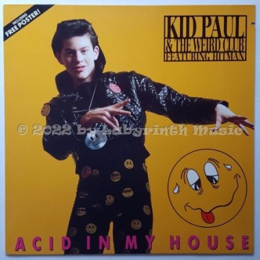 Kid Paul Feat. Hitman - Acid In My House • 12" Vinyl Maxi • MINT - Labyrinth Music