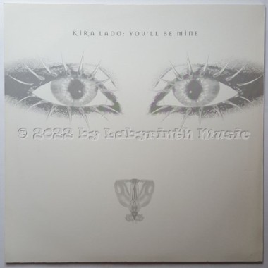 Kira Lado - You'll Be Mine • 12" Vinyl Maxi • EX - Labyrinth Music