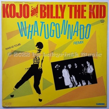 Kojo And Billy The Kid - Whatugonnado • 12" Vinyl Maxi • EX - Labyrinth Music