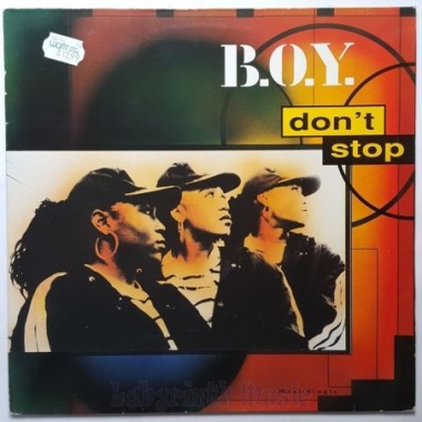 B.O.Y. - Don't Stop • 12" Vinyl Maxi • EX - Labyrinth Music