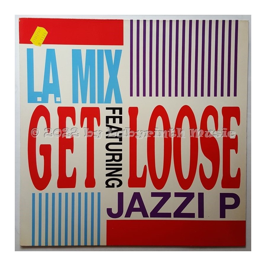 L.A. Mix Feat. Jazzi P - Get Loose • 12" Vinyl Maxi - Labyrinth Music
