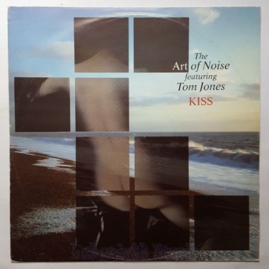 Art Of Noise Feat. Tom Jones - Kiss