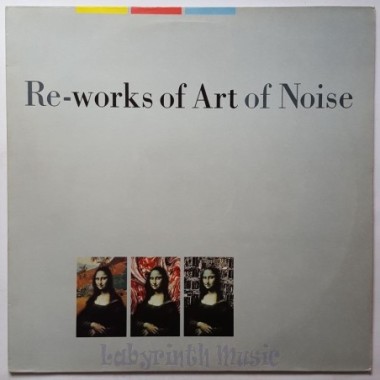 Art Of Noise, The - Re-Works Of Art Of Noise