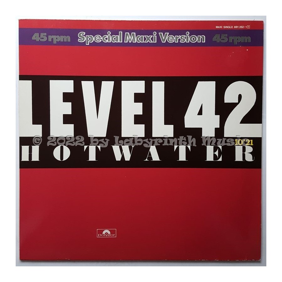 Level 42 - Hot Water • 12" Vinyl Maxi - Labyrinth Music