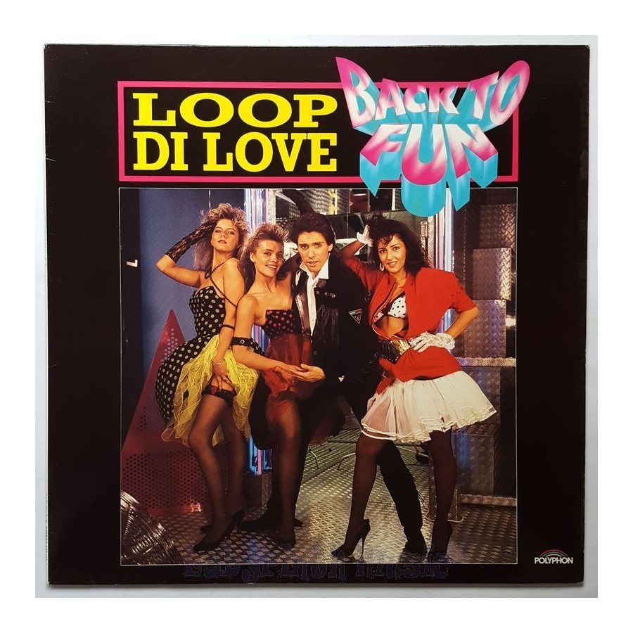 Back To Fun - Loop Di Love • 12" Vinyl Maxi • EX - Labyrinth Music