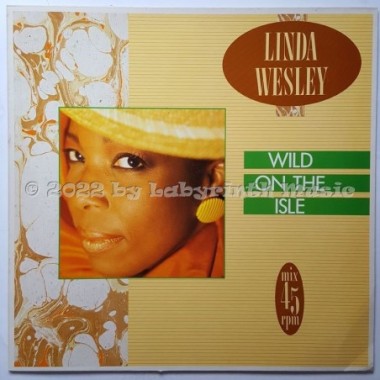 Linda Wesley - Wild On The Isle • 12" Vinyl Maxi - Labyrinth Music