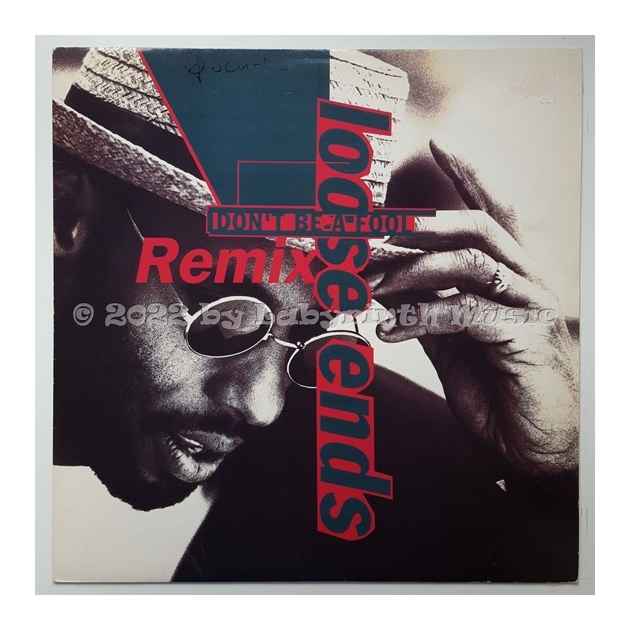 Loose Ends - Don't Be A Fool • Remix • 12" Vinyl Maxi - Labyrinth Music