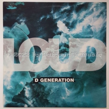 Loud - D Generation • 12" Vinyl Maxi • MINT - Labyrinth Music