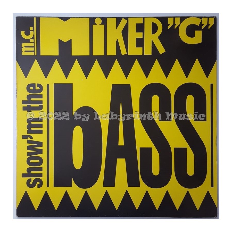 M.C. Miker G. - Show'm The Bass • 12" Vinyl Maxi - Labyrinth Music