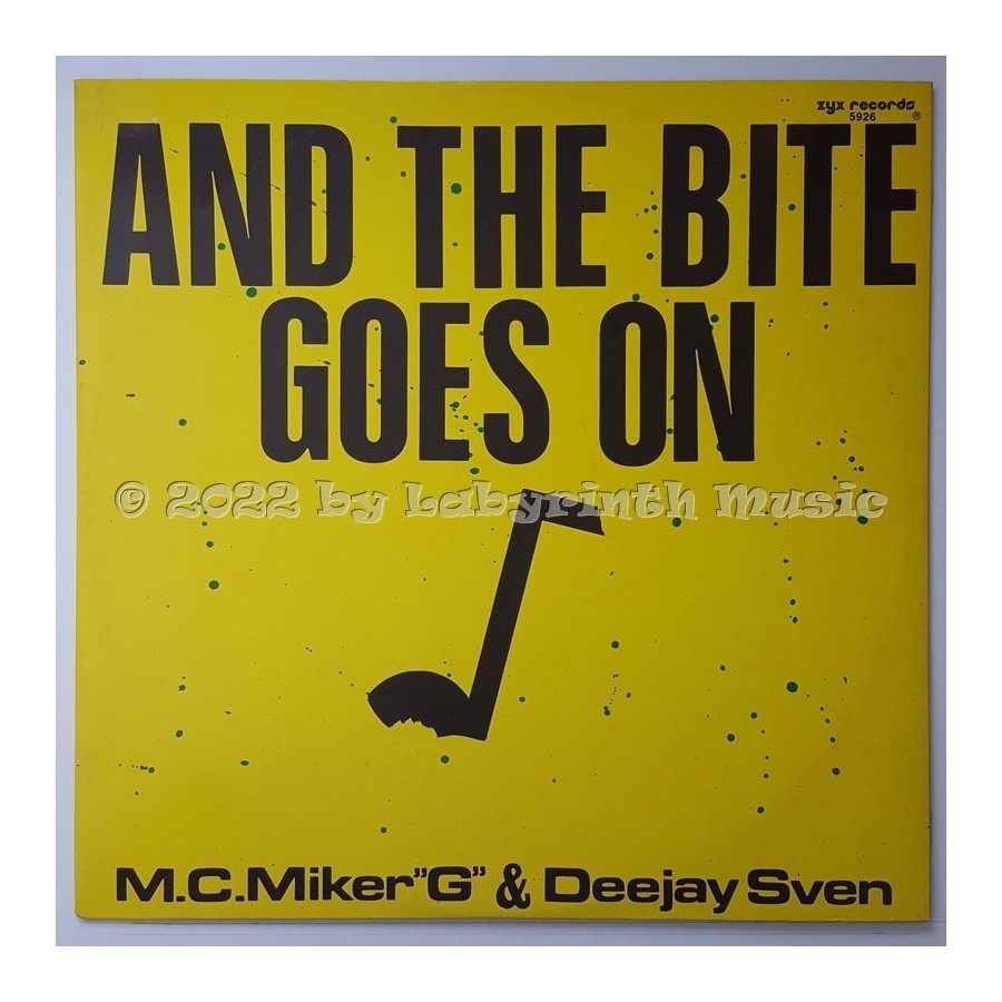 M.C. Miker G. & Deejay Sven - And The Bite Goes On • 12" Vinyl Maxi • NM - Labyrinth Music