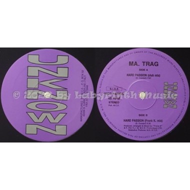 MA. Trag - Hard Passion • 12" Vinyl Maxi • EX - Labyrinth Music