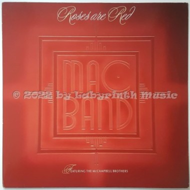 Mac Band Feat. The McCampbell Brothers - Roses Are Red • 12" Vinyl Maxi • EX - Labyrinth Music
