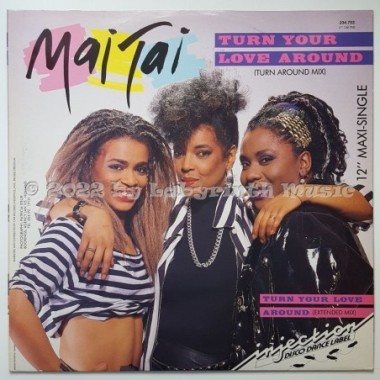 Mai Tai - Turn Your Love Around • 12" Vinyl Maxi • EX - Labyrinth Music