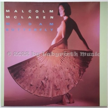 Malcolm McLaren - Madam Butterfly • 12" Vinyl Maxi • NM - Labyrinth Music