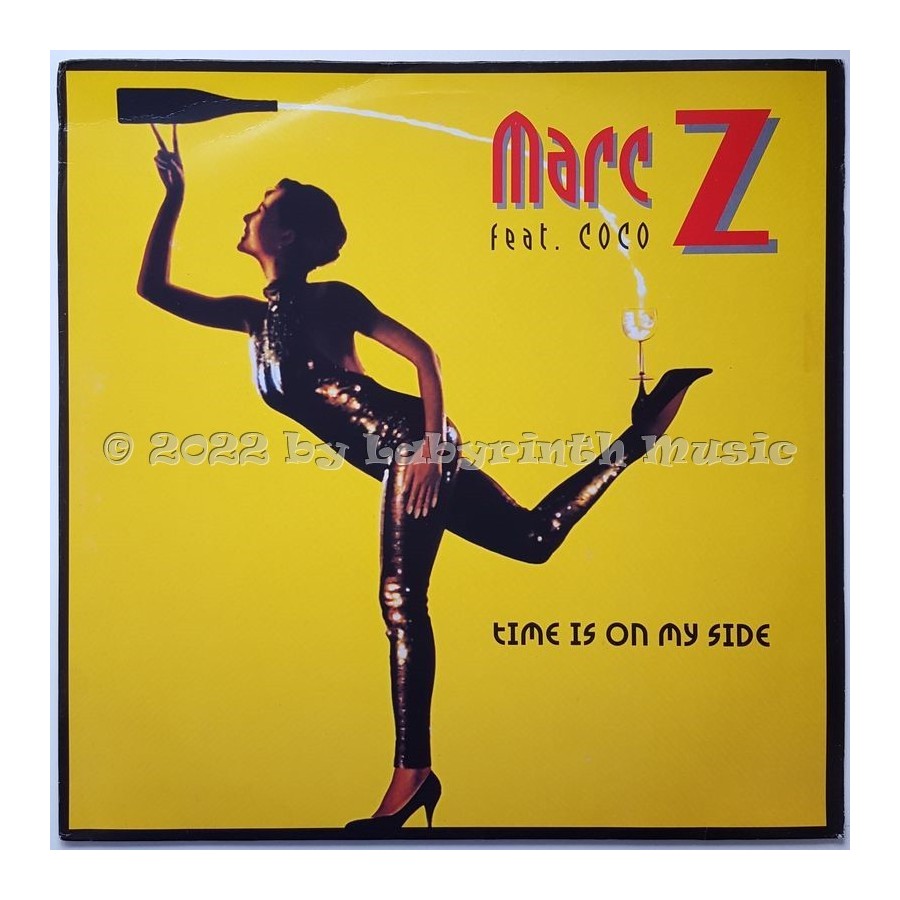 Marc Z Feat. Coco - Time Is On My Side • 12" Vinyl Maxi • EX - Labyrinth Music