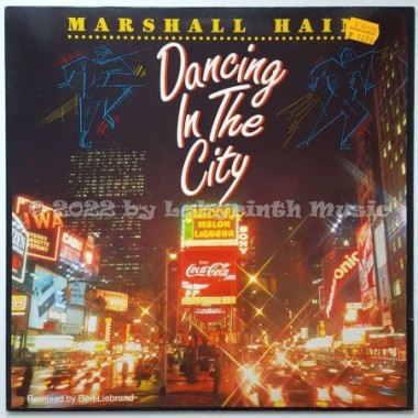 Marshall Hain - Dancing In The City • Summer City '87 • 12" Vinyl Maxi - Labyrinth Music