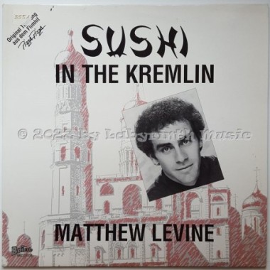 Matthew Levine - Sushi In The Kremlin • 12" Vinyl Maxi • EX - Labyrinth Music
