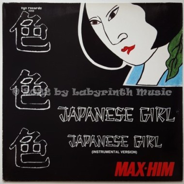Max Him - Japanese Girl • 12" Vinyl Maxi - Labyrinth Music
